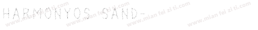 HarmonyOS Sand字体转换